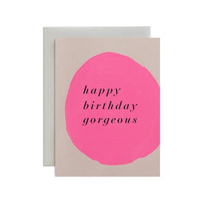 MOGLEA CARD - HAPPY BIRTHDAY GORGEOUS