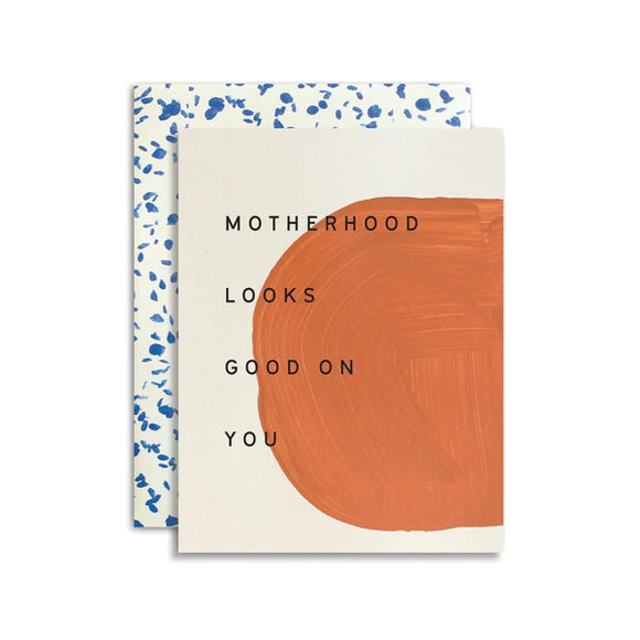 MOGLEA MOTHERHOOD LOOKS GOOD ON YOU CARD